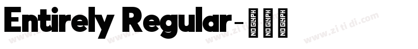 Entirely Regular字体转换 Entirely Regular字体转换